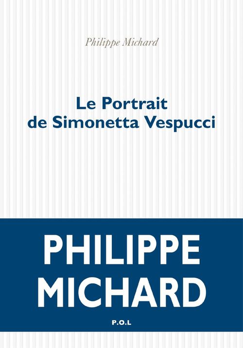 Couverture ebook de Le Portrait de Simonetta Vespucci, de Philippe Michard