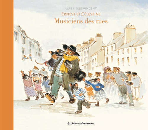 Couverture ebook de Ernest et Célestine - Musiciens des rues, de Gabrielle Vincent