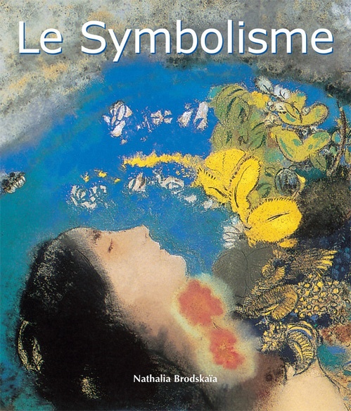 ebook cover of Le Symbolisme, by Nathalia Brodskaïa