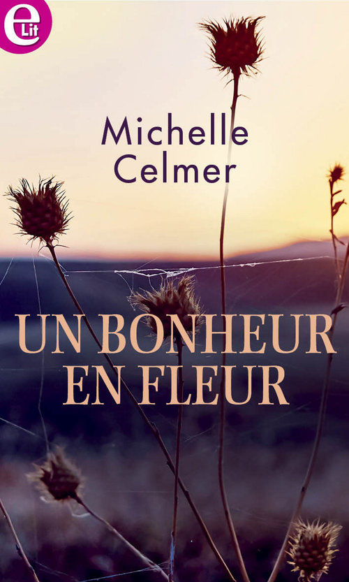 ebook cover of Un bonheur en fleur, by Michelle Celmer