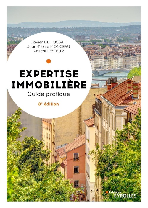 ebook cover of Expertise immobilière, by Xavier de Cussac, Pascal Lesieur, Jean-Pierre Monceau, Bernard de Polignac