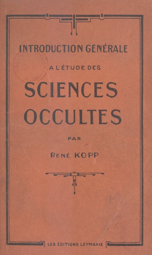 Couverture ebook de Introduction générale à l'étude des sciences occultes, de Rene Kopp