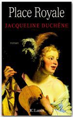 ebook cover of Place Royale, by Jacqueline Duchêne