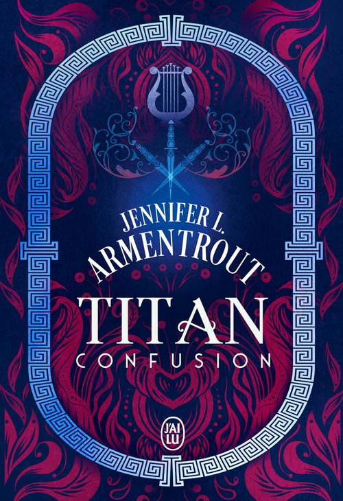 Couverture ebook de Titan (Tome 1) - Confusion, de Jennifer L. Armentrout