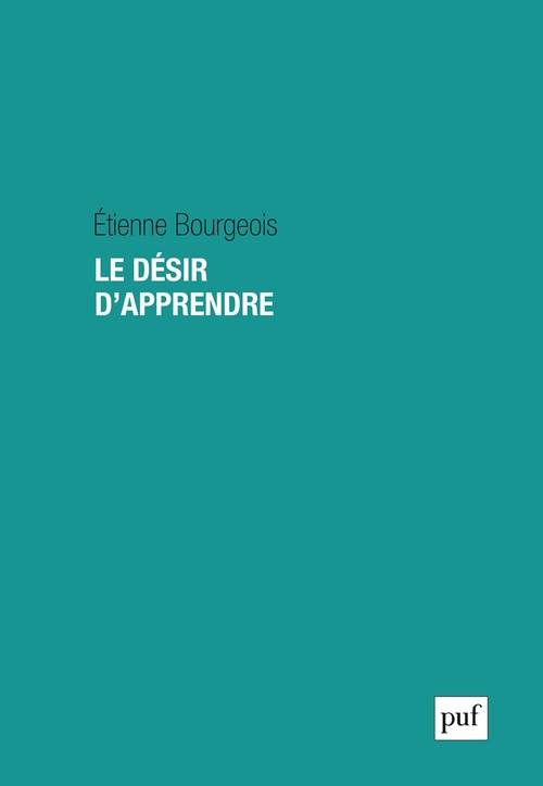 Couverture ebook de Le désir d'apprendre, de Etienne Bourgeois