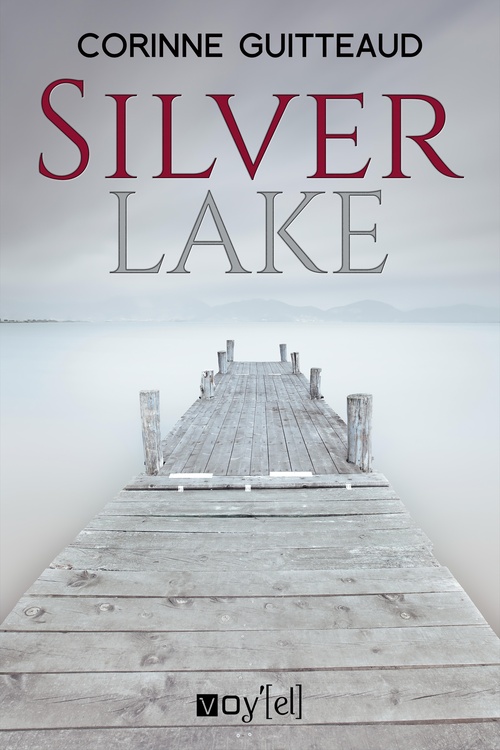 Couverture ebook de Silver Lake, de Corinne Guitteaud