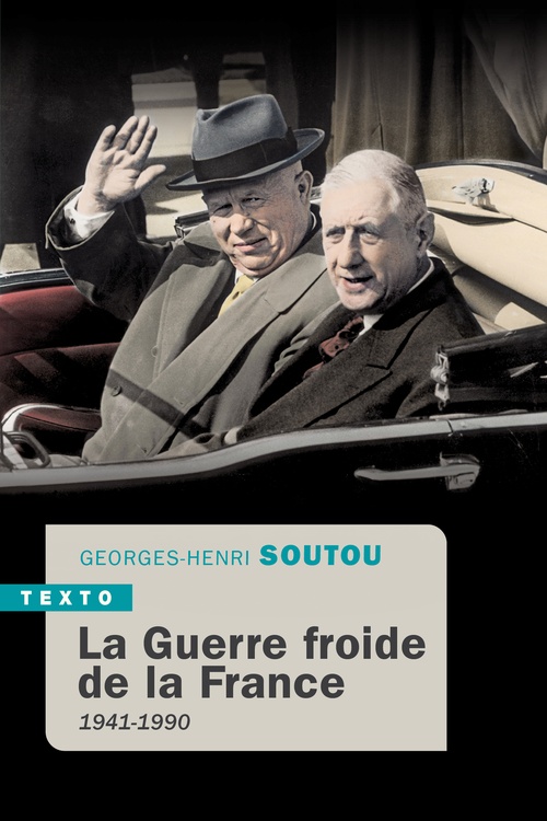 ebook cover of La guerre froide de la France, by Georges-Henri Soutou