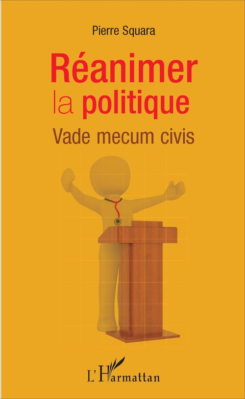 Couverture ebook de Réanimer la politique, de Pierre Squara