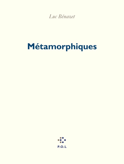 Couverture ebook de Métamorphiques, de Luc Bénazet