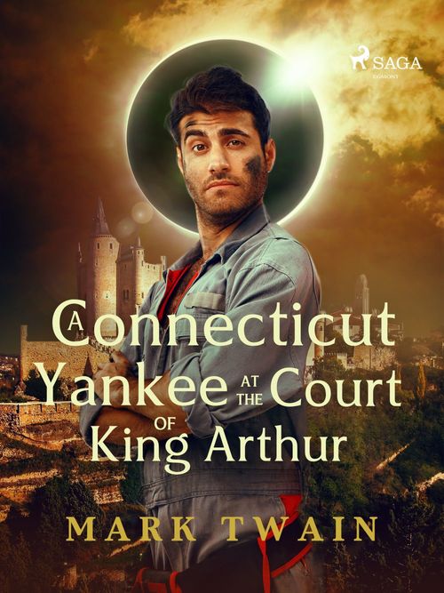ebook cover of A Connecticut Yankee at the Court of King Arthur, by Mark Twain