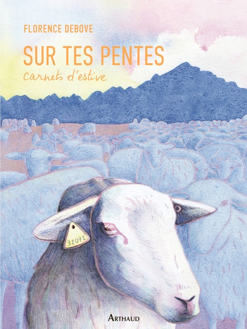 ebook cover of Sur tes pentes. Carnets d'estive, by Florence Debove