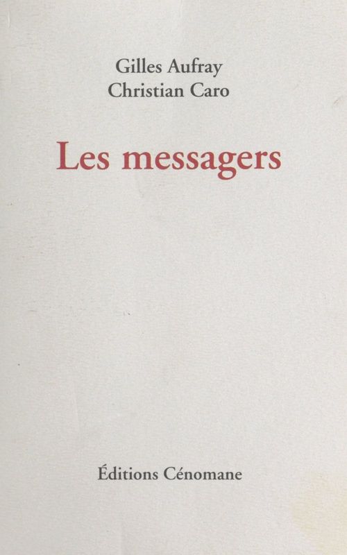 ebook cover of Les messagers, by Gilles Aufray, Christian Caro