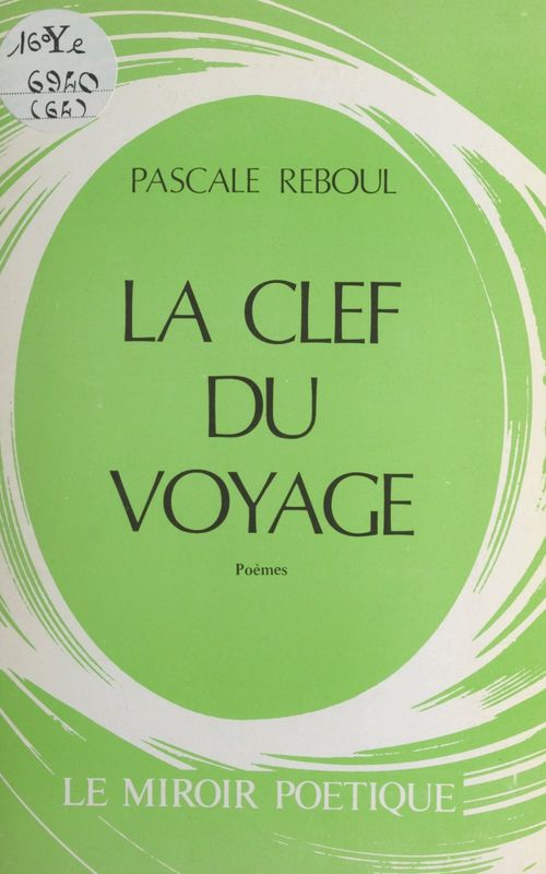 ebook cover of La clef du voyage, by Pascale Reboul