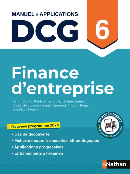 Couverture ebook de Finance d'entreprise - DCG - Épreuve 6 - Manuel et applications - 2026, de Karim Djeffal, Frédéric Iacobelli, Jérémie Jumeau, Christelle Lecomte, Yann Méneroud, Priscilla Pomar, Jean-Luc Siegwart