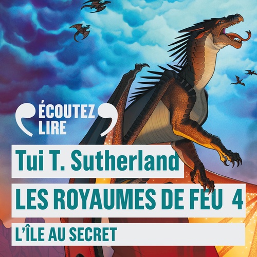 Couverture audiobook de Les Royaumes de Feu (Tome 4) - L'île au secret, de Tui T. Sutherland