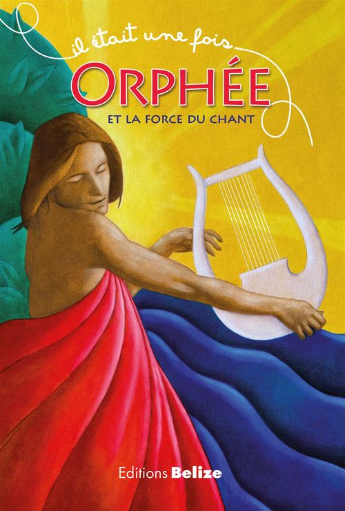 Couverture ebook de Orphée et la force du chant, de Begue L