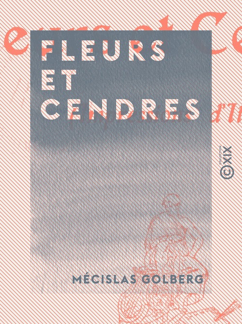 Couverture ebook de Fleurs et Cendres, de Mecislas Golberg