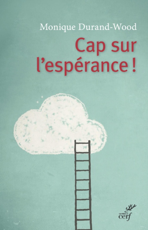 Couverture ebook de CAP SUR L'ESPÉRANCE, de Monique Durand-wood
