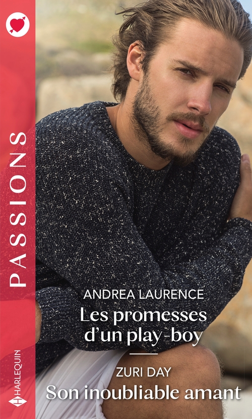 Couverture ebook de Les promesses d'un play-boy - Son inoubliable amant, de Zuri Day, Andrea Laurence