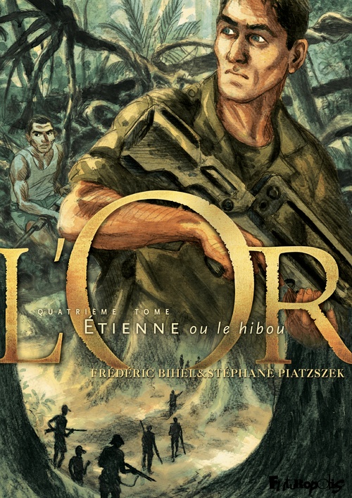 Couverture ebook de L'Or (Tome 4) - Étienne ou le Hibou, de Stéphane Piatzszek, Frédéric Bihel