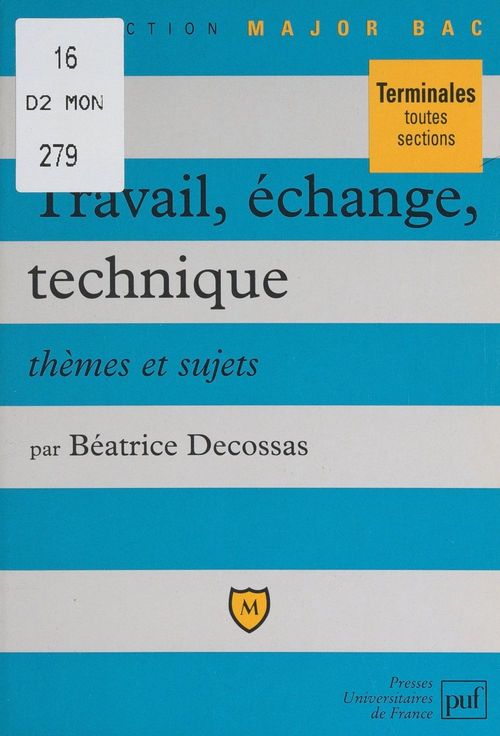Couverture ebook de Travail, échange, technique, de Beatrice Decossas