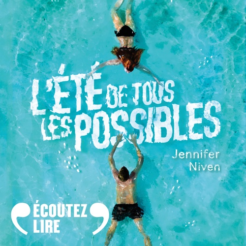audiobook cover of L'été de tous les possibles, by Jennifer Niven