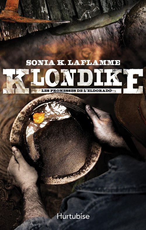 Couverture ebook de Klondike T2, de Sonia k. Laflamme