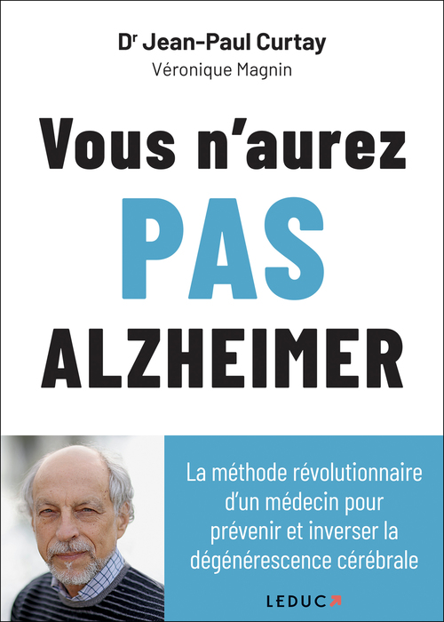 ebook cover of Vous n´aurez pas Alzheimer, by Jean-Paul Curtay