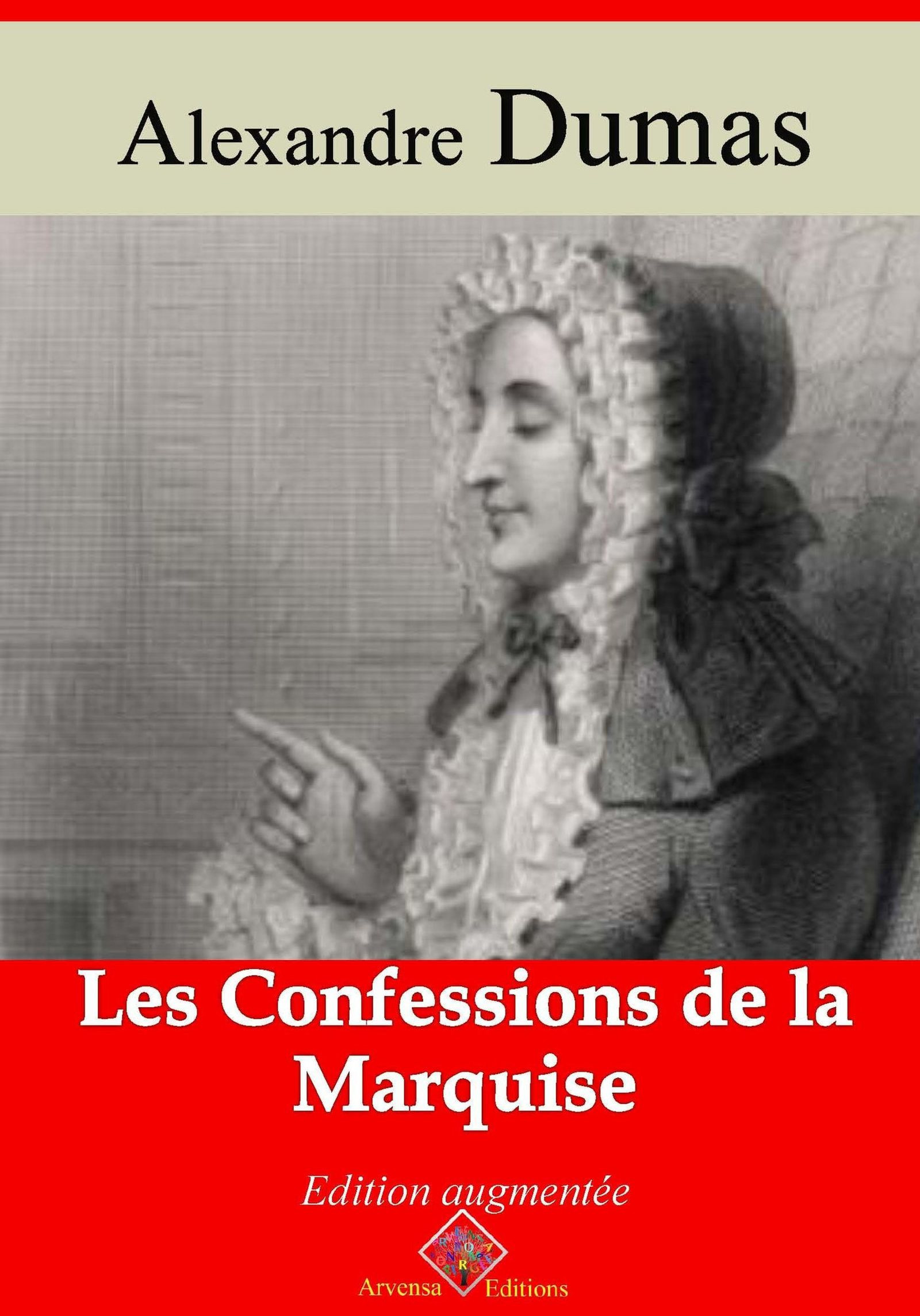 Couverture ebook de Les Confessions de la marquise - suivi d'annexes, de Alexandre Dumas