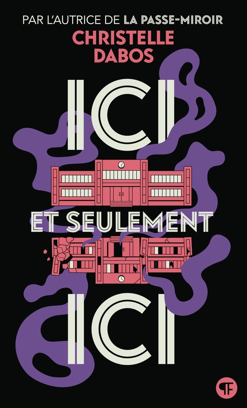 ebook cover of Ici et seulement Ici, by Christelle Dabos