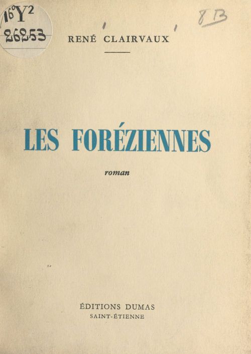 Couverture ebook de Les Foréziennes, de Rene Clairvaux