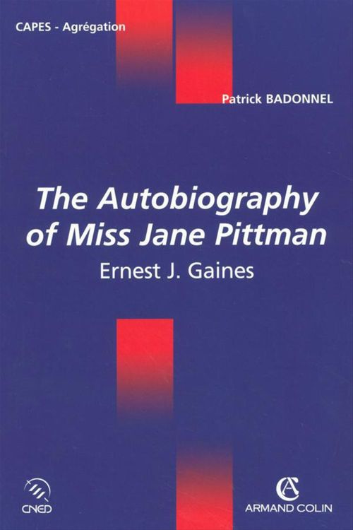 ebook cover of The Autobiography of Miss Jane Pittman, by Patrick Badonnel