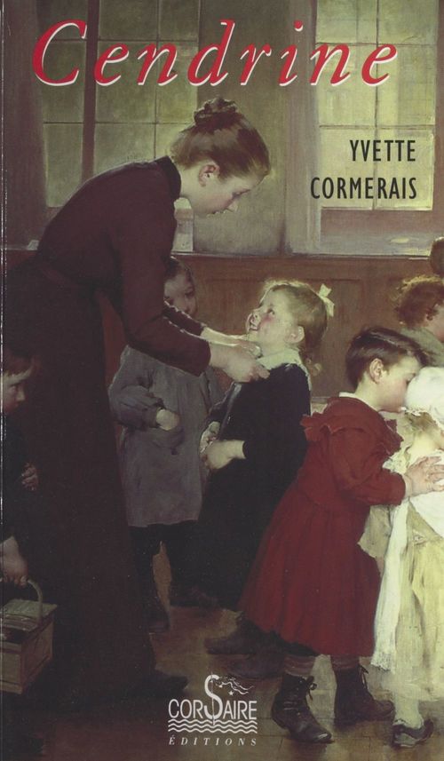 Couverture ebook de Cendrine, de Yvette Cormerais