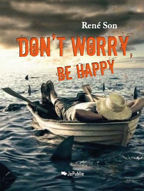 ebook cover of Don't worry, be happy, by René Son