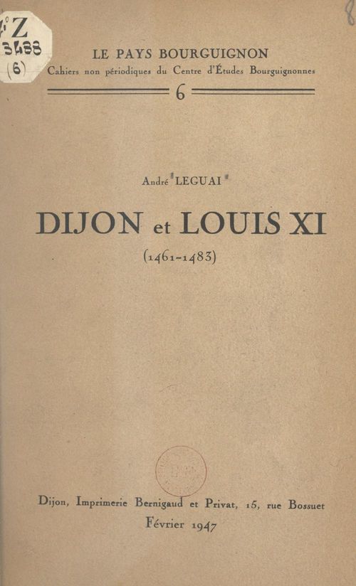 Couverture ebook de Dijon et Louis XI (1461-1483), de Andre Leguai