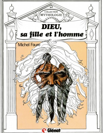 ebook cover of Dieu, sa fille et l'homme, by Michel Faure