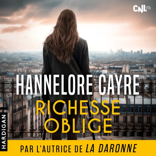 audiobook cover of Richesse oblige, by Hannelore Cayre