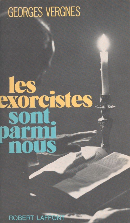 ebook cover of Les exorcistes sont parmi nous, by Georges Vergnes