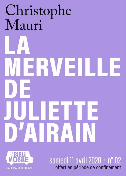 Couverture ebook de La Biblimobile (N°02) - La merveille de Juliette d'Airain, de Christophe Mauri