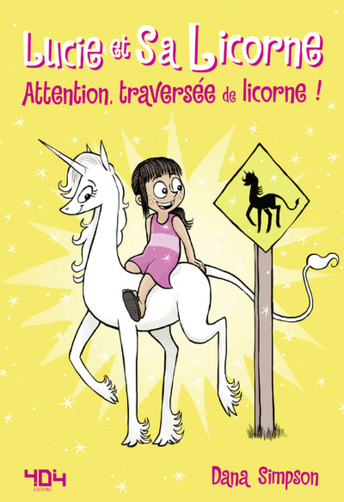 ebook cover of Lucie et sa licorne - Attention, traversée de licorne, by Dana Simpson