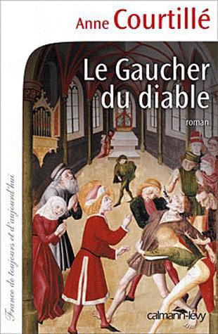 Couverture ebook de Le Gaucher du diable, de Anne Courtillé