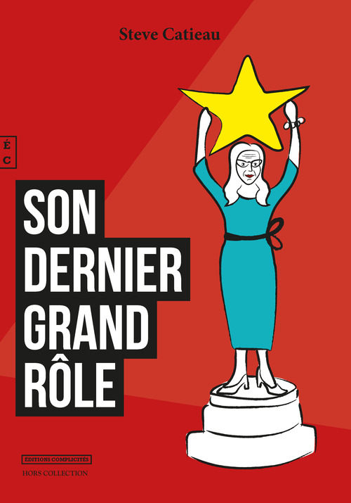 Couverture ebook de Son dernier grand rôle, de Steve Catieau