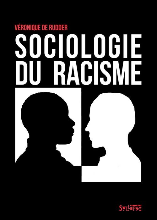 Couverture ebook de Sociologie du racisme, de Veronique  De Rudder