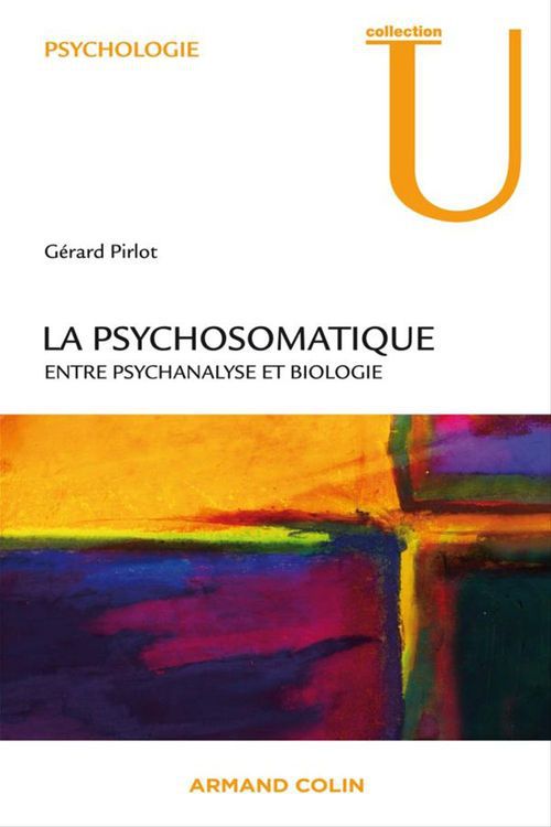 Couverture ebook de La psychosomatique, de Gérard Pirlot