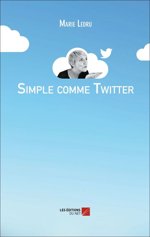 Couverture ebook de Simple comme Twitter, de Marie Ledru