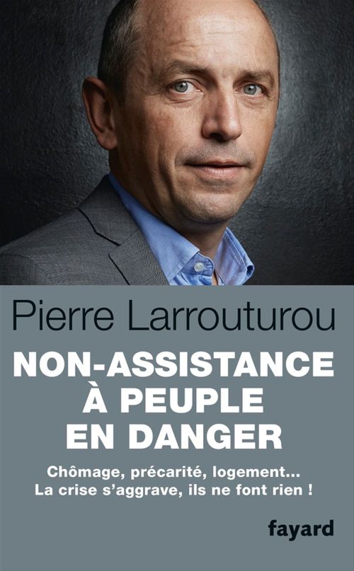 Couverture ebook de Non assistance à peuple en danger, de Pierre Larrouturou