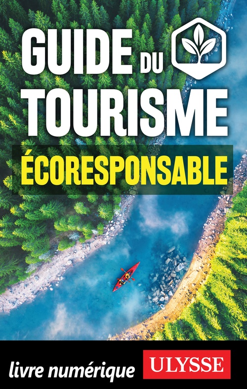 Couverture ebook de Guide du tourisme écoresponsable, de Julie Brodeur
