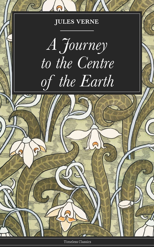 Couverture ebook de A Journey to the Centre of the Earth, de Verne Jules