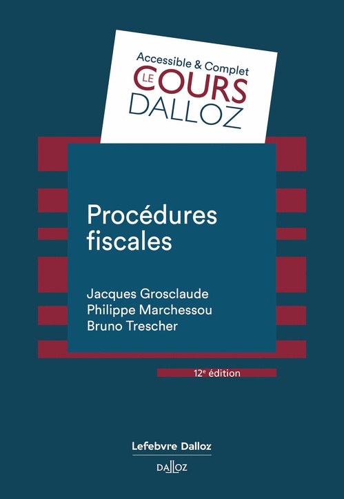 ebook cover of Procédures fiscales 12ed, by Jacques Grosclaude, Philippe Marchessou, Bruno Trescher