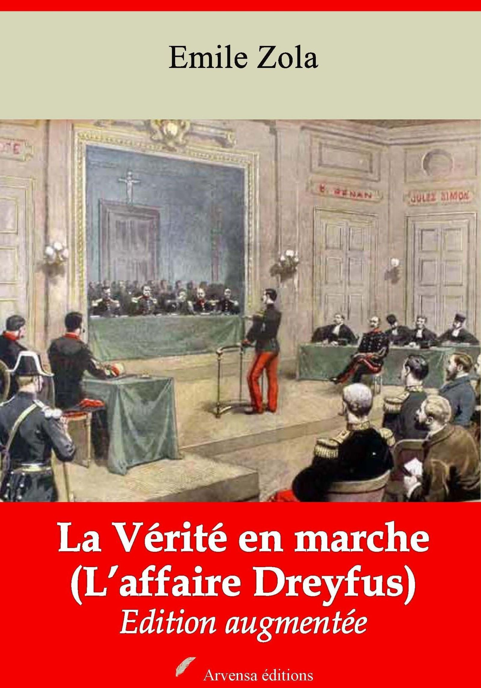 Couverture ebook de La Vérité en marche (L´affaire Dreyfus) - suivi d'annexes, de Emile Zola